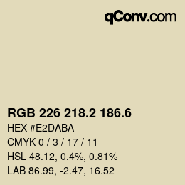 カラーコード: RGB 226 218.2 186.6 | qconv.com