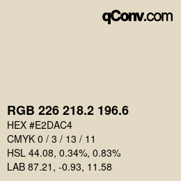 カラーコード: RGB 226 218.2 196.6 | qconv.com