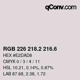 カラーコード: RGB 226 218.2 216.6 | qconv.com