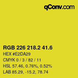 カラーコード: RGB 226 218.2 41.6 | qconv.com