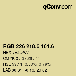 カラーコード: RGB 226 218.6 161.6 | qconv.com
