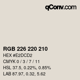 Code couleur: RGB 226 220 210 | qconv.com