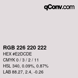 颜色代码: RGB 226 220 222 | qconv.com
