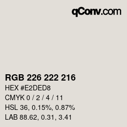 颜色代码: RGB 226 222 216 | qconv.com