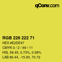 Color code: RGB 226 222 71 | qconv.com