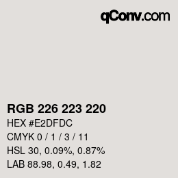 颜色代码: RGB 226 223 220 | qconv.com