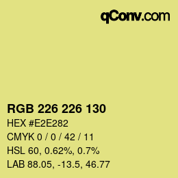 カラーコード: RGB 226 226 130 | qconv.com