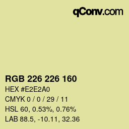 Color code: RGB 226 226 160 | qconv.com