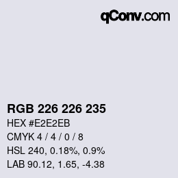 Color code: RGB 226 226 235 | qconv.com