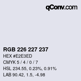 Farbcode: RGB 226 227 237 | qconv.com