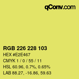 Color code: RGB 226 228 103 | qconv.com