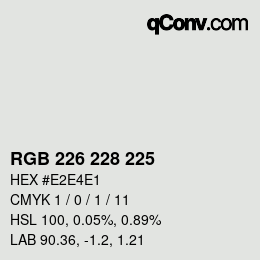 Color code: RGB 226 228 225 | qconv.com