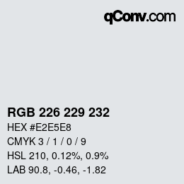 カラーコード: RGB 226 229 232 | qconv.com