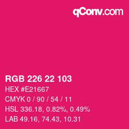Color code: RGB 226 22 103 | qconv.com