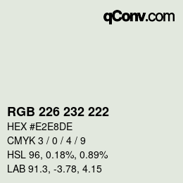 カラーコード: RGB 226 232 222 | qconv.com