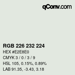 颜色代码: RGB 226 232 224 | qconv.com