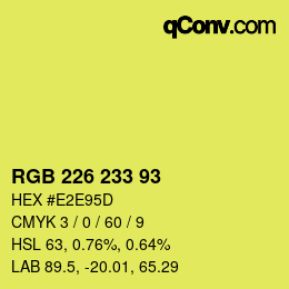 Color code: RGB 226 233 93 | qconv.com