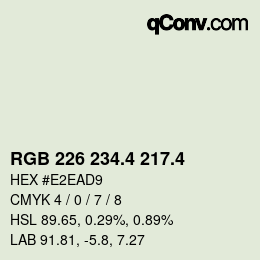 カラーコード: RGB 226 234.4 217.4 | qconv.com