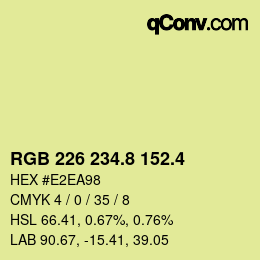 カラーコード: RGB 226 234.8 152.4 | qconv.com