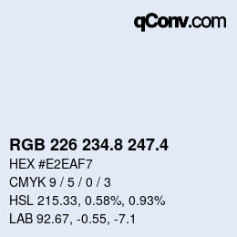 カラーコード: RGB 226 234.8 247.4 | qconv.com