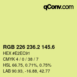 カラーコード: RGB 226 236.2 145.6 | qconv.com