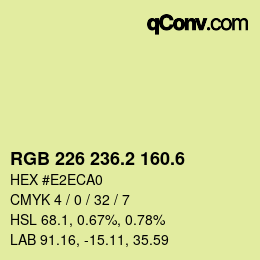 カラーコード: RGB 226 236.2 160.6 | qconv.com