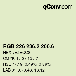 カラーコード: RGB 226 236.2 200.6 | qconv.com