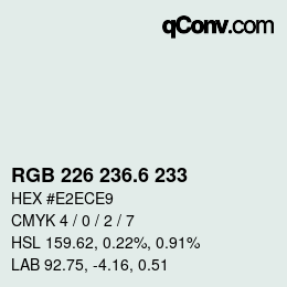 カラーコード: RGB 226 236.6 233 | qconv.com