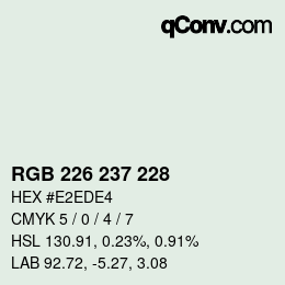 Color code: RGB 226 237 228 | qconv.com