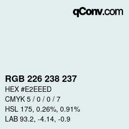 Color code: RGB 226 238 237 | qconv.com