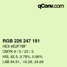 Color code: RGB 226 247 191 | qconv.com