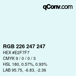 カラーコード: RGB 226 247 247 | qconv.com