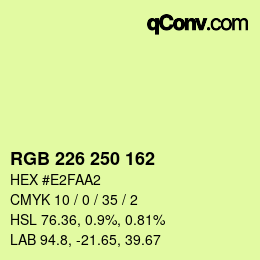 Color code: RGB 226 250 162 | qconv.com