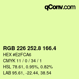 カラーコード: RGB 226 252.8 166.4 | qconv.com