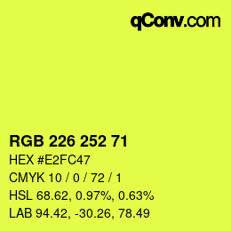 Color code: RGB 226 252 71 | qconv.com