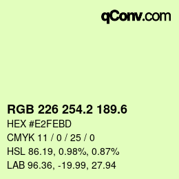 カラーコード: RGB 226 254.2 189.6 | qconv.com