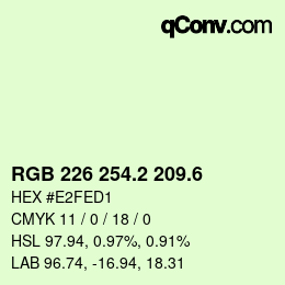 カラーコード: RGB 226 254.2 209.6 | qconv.com