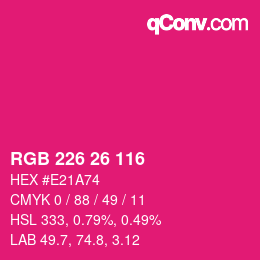カラーコード: RGB 226 26 116 | qconv.com