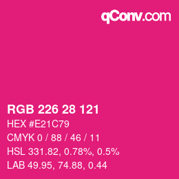 Color code: RGB 226 28 121 | qconv.com