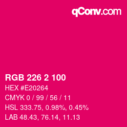Color code: RGB 226 2 100 | qconv.com