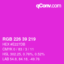 颜色代码: RGB 226 39 219 | qconv.com
