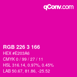 Color code: RGB 226 3 166 | qconv.com