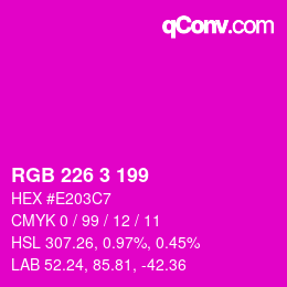 Color code: RGB 226 3 199 | qconv.com