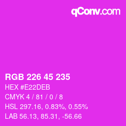 Farbcode: RGB 226 45 235 | qconv.com