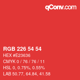 Color code: RGB 226 54 54 | qconv.com