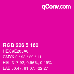 Color code: RGB 226 5 160 | qconv.com