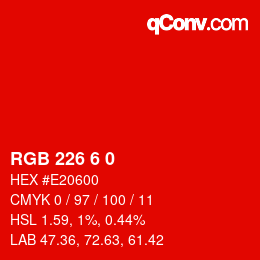 Color code: RGB 226 6 0 | qconv.com