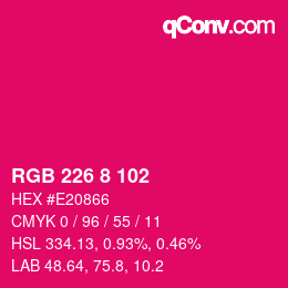 Color code: RGB 226 8 102 | qconv.com