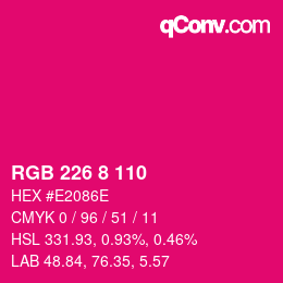 Color code: RGB 226 8 110 | qconv.com