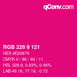 Color code: RGB 226 8 121 | qconv.com